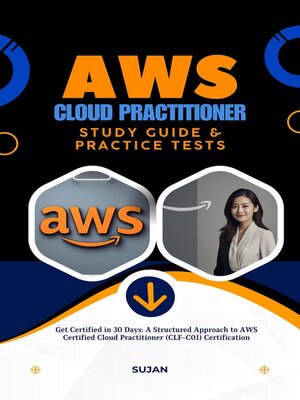 cover image of AWS Cloud Practitioner Study Guide & Practice Tests